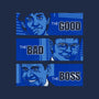The Good, The Bad And The Boss-none polyester shower curtain-Getsousa!