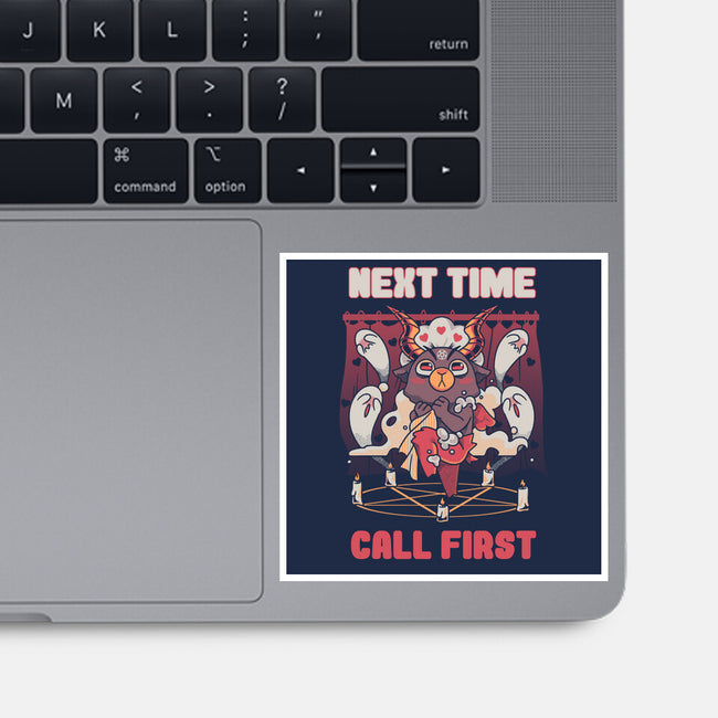 Next Time Call First-none glossy sticker-yumie