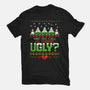 You Call Me Ugly?-unisex basic tee-theteenosaur