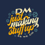 DM Making Stuff Up-womens racerback tank-ShirtGoblin