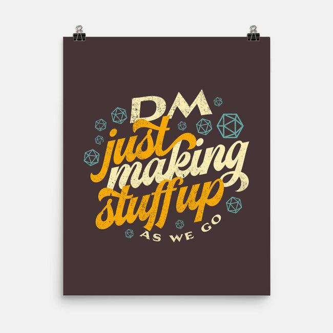 DM Making Stuff Up-none matte poster-ShirtGoblin