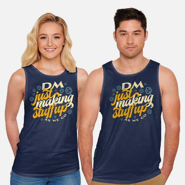 DM Making Stuff Up-unisex basic tank-ShirtGoblin