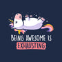 Being Awesome Is Exhausting-youth basic tee-eduely