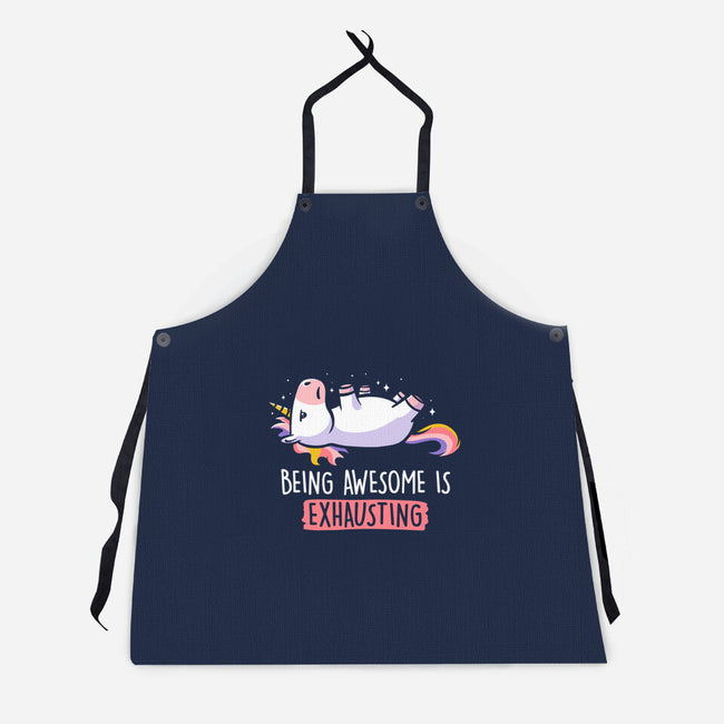 Being Awesome Is Exhausting-unisex kitchen apron-eduely