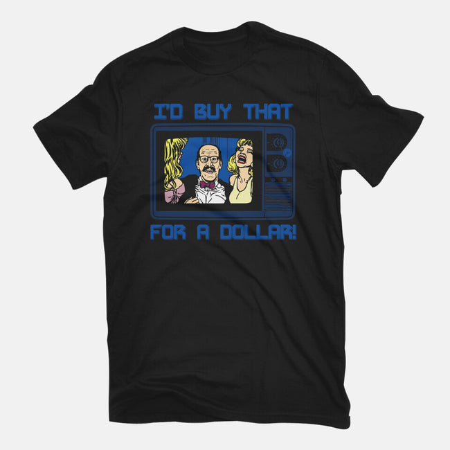 I'd Buy That For A Dollar-mens premium tee-dalethesk8er