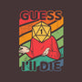 Guess I'll Die-none basic tote-ShirtGoblin