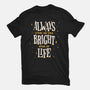 Bright Side Of Life-unisex basic tee-zawitees