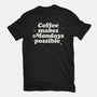 Coffee Makes Mondays Possible-womens fitted tee-zawitees