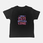 Didn't Want To Come-baby basic tee-tobefonseca