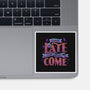 Didn't Want To Come-none glossy sticker-tobefonseca