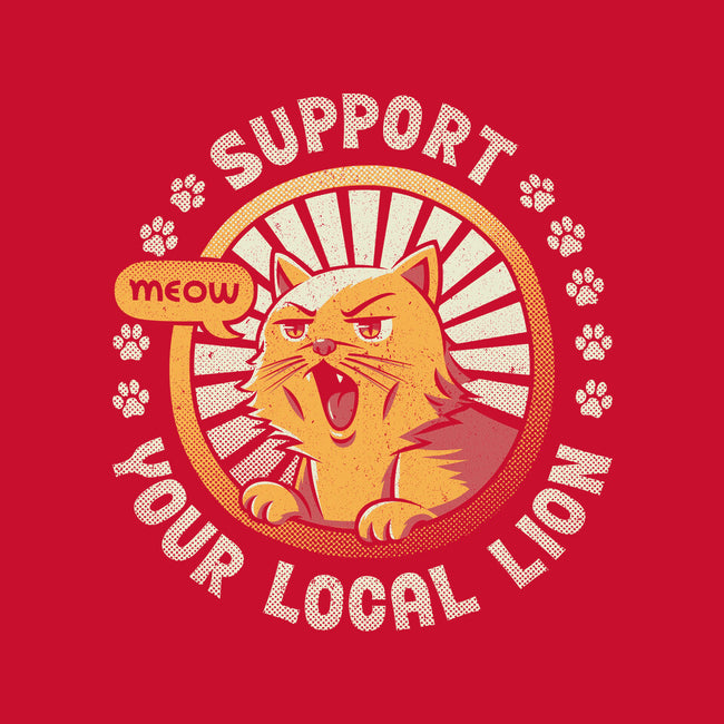 Support Your Local Lion-none stretched canvas-tobefonseca