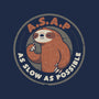 As Slow As Possible-none stretched canvas-eduely