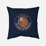 As Slow As Possible-none removable cover throw pillow-eduely