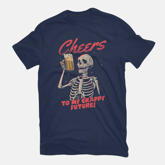 Cheers To My Crappy Future-mens premium tee-eduely