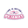 Life Is Better In Pyjamas-unisex zip-up sweatshirt-tobefonseca