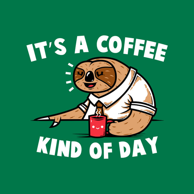 It's A Coffee Kind Of Day-unisex basic tee-krisren28