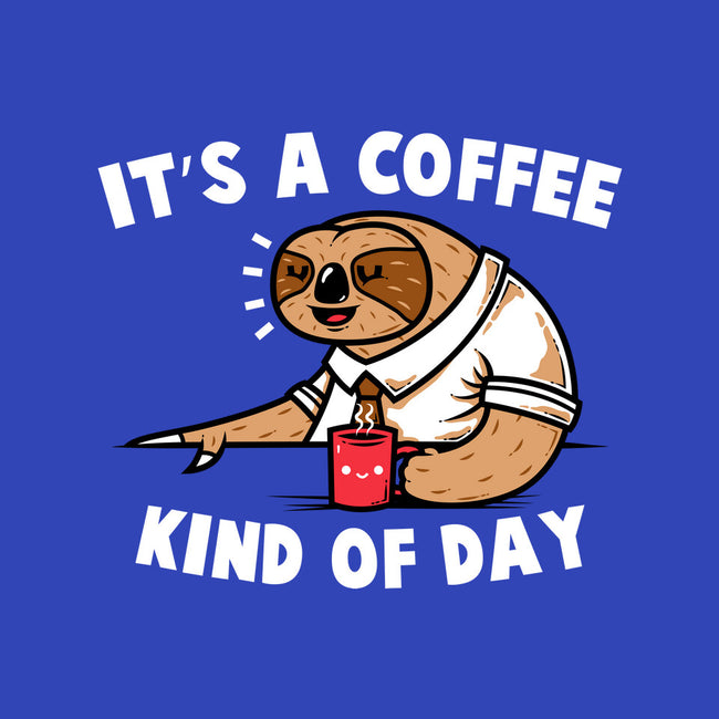 It's A Coffee Kind Of Day-none stretched canvas-krisren28