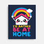Be At Home-none stretched canvas-NemiMakeit