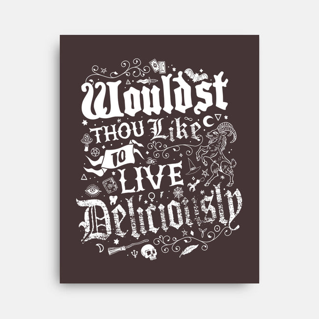 To Live Deliciously-none stretched canvas-Nemons