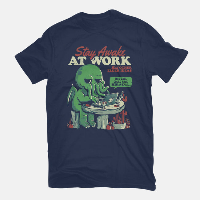 Stay Awake At Work-youth basic tee-eduely