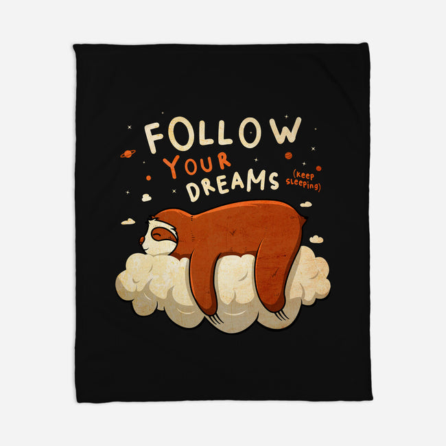 Follow Your Dream-none fleece blanket-ducfrench