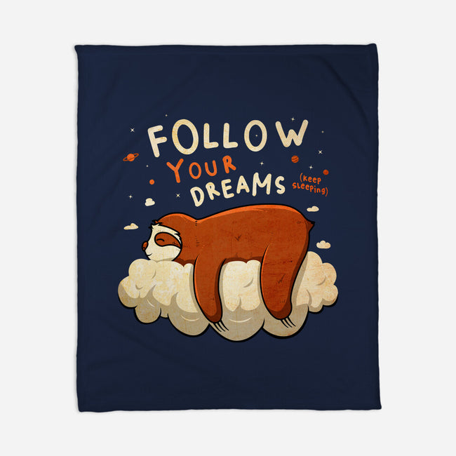 Follow Your Dream-none fleece blanket-ducfrench