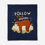 Follow Your Dream-none fleece blanket-ducfrench