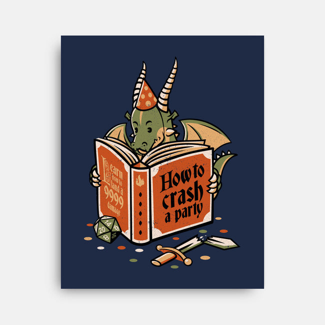 How To Crash A Party-none stretched canvas-tobefonseca