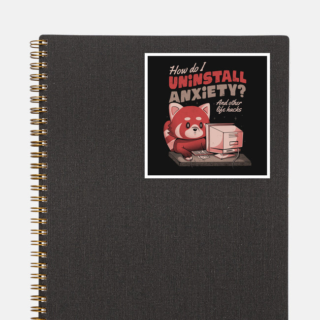 How Do I Uninstall Anxiety-none glossy sticker-eduely
