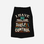 I Have No Shelf Control-dog basic pet tank-tobefonseca