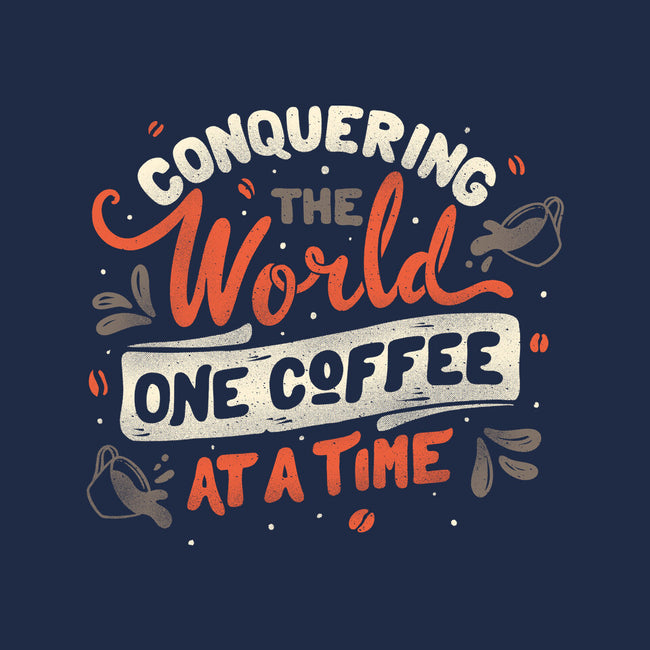 One Coffee At A Time-none stretched canvas-tobefonseca