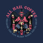 All Hail Coffee-womens basic tee-momma_gorilla
