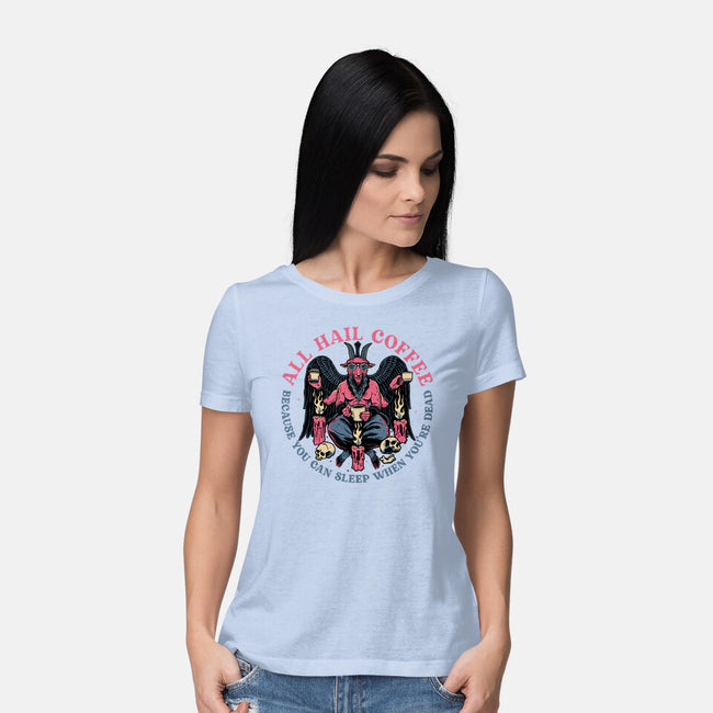 All Hail Coffee-womens basic tee-momma_gorilla