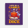 Gamble Dice-none stretched canvas-Vallina84