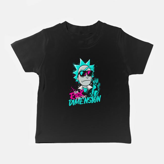 Too Rick For This Dimension-baby basic tee-teesgeex