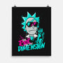 Too Rick For This Dimension-none matte poster-teesgeex