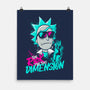Too Rick For This Dimension-none matte poster-teesgeex