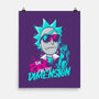 Too Rick For This Dimension-none matte poster-teesgeex