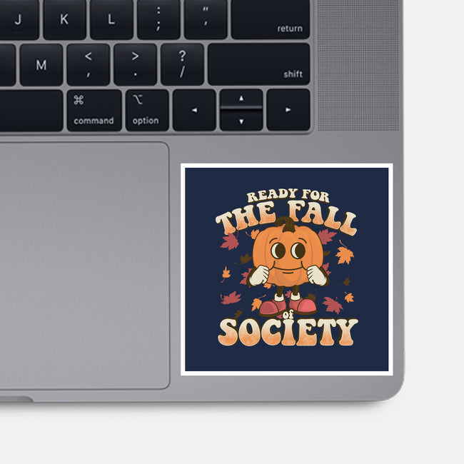 Ready For The Fall of Society-none glossy sticker-RoboMega