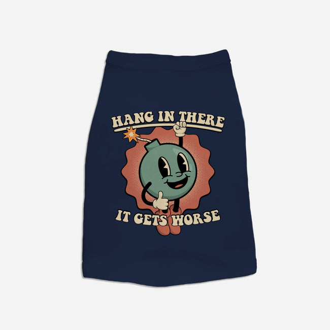 Hang In There-dog basic pet tank-RoboMega