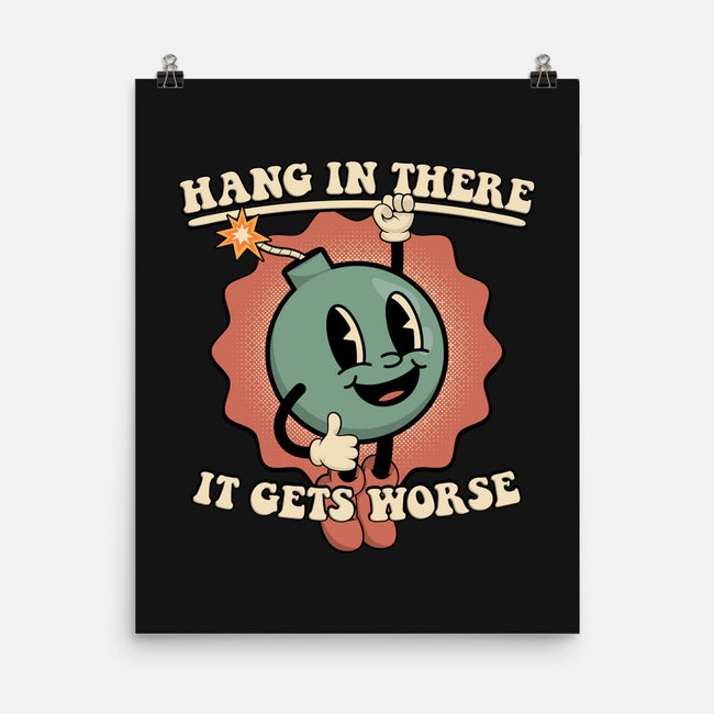 Hang In There-none matte poster-RoboMega