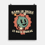 Hang In There-none matte poster-RoboMega