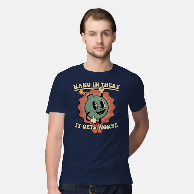 Hang In There-mens premium tee-RoboMega
