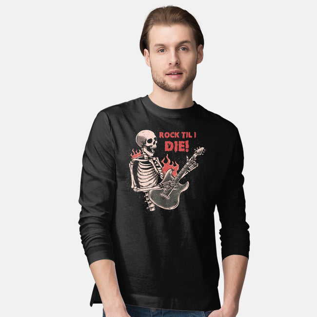 Rock Til I Die-mens long sleeved tee-turborat14