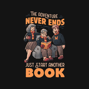 The Adventure Never Ends