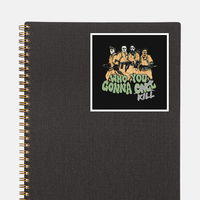 Who You Gonna Kill-none glossy sticker-momma_gorilla
