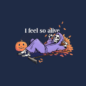 I Feel So Alive