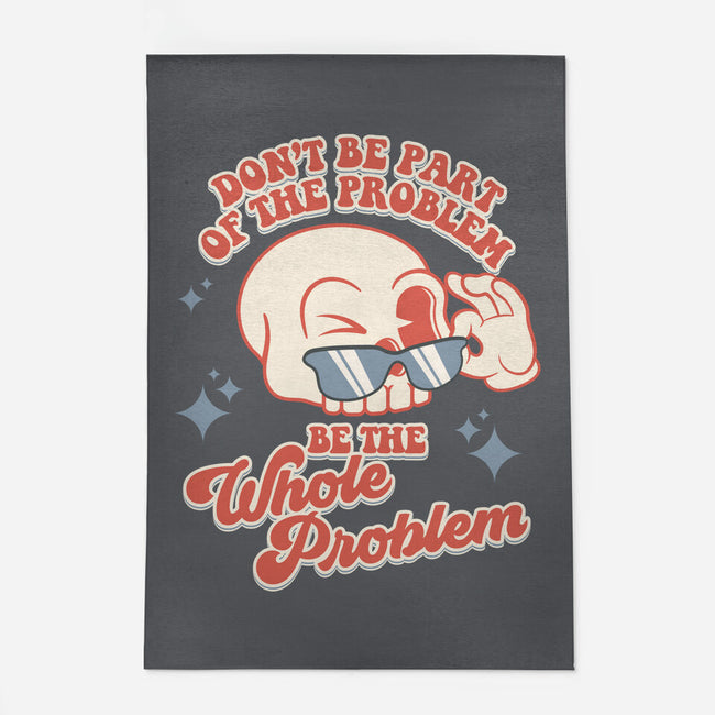 Don't Be Part Of The Problem-none indoor rug-RoboMega
