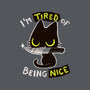 Tired Of Being Nice-none glossy sticker-BlancaVidal