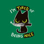 Tired Of Being Nice-none glossy sticker-BlancaVidal